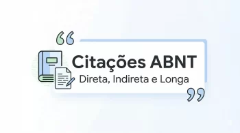 Citações ABNT: Como Fazer Direta, Indireta e Longa