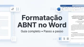 Formatação ABNT no Word: guia completo passo a passo (2026)