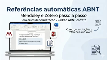 Referências automáticas ABNT: como usar Mendeley e Zotero no Word