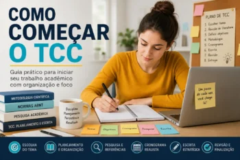Como começar o TCC: guia prático para iniciar seu trabalho acadêmico