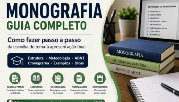 Monografia: Guia Completo para Fazer sua Monografia Passo a Passo