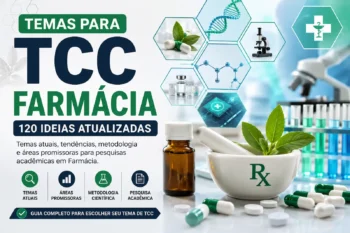 Temas para TCC Farmácia: 130 Sugestões de Ideias Atuais