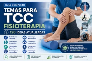 Temas para TCC Fisioterapia: 120 Sugestões de Ideias Atuais