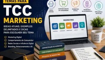 Temas para TCC Marketing: ideias atuais e exemplos para escolher seu tema