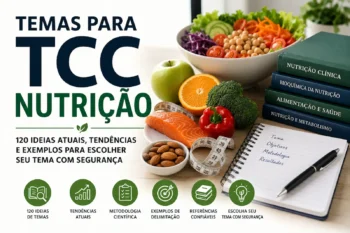 Temas para TCC Nutrição: 150 Sugestões de Ideias Atuais