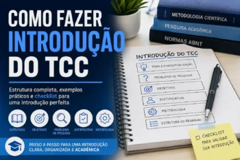 Como Fazer Introdução do TCC: Guia Completo com Estrutura, Exemplos e Checklist