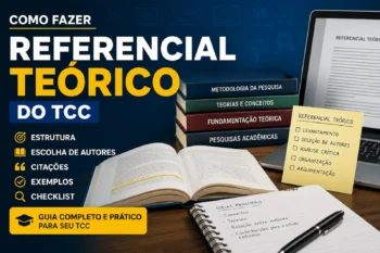 Como Fazer Referencial Teórico do TCC: Guia Completo com Estrutura, Exemplos e Checklist