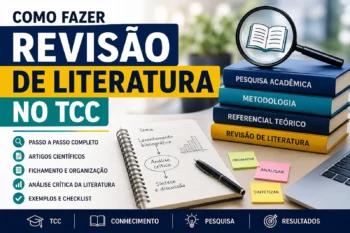 Como Fazer Revisão de Literatura no TCC: Guia Completo Passo a Passo