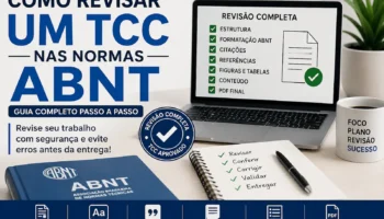 Como Revisar um TCC nas Normas ABNT: Guia completo passo a passo