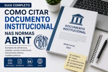 Como Citar Documento Institucional nas Normas ABNT: Guia Completo com Exemplos