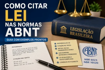 Como Citar Lei nas Normas ABNT: Guia com Exemplos Prontos