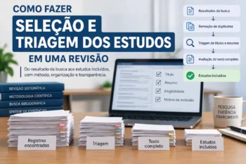 Como Fazer Seleção e Triagem dos Estudos em uma Revisão